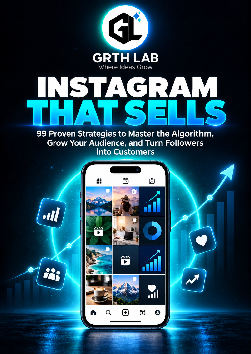 Test Instagram That Sells: 99 Proven Strategies to Grow and Convert